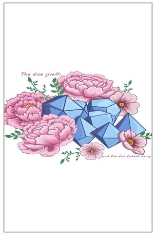 The Dice Giveth