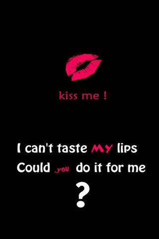 Kiss Me I Can't Tast