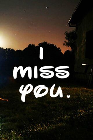 I Miss You