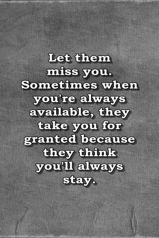 Let Them Miss You