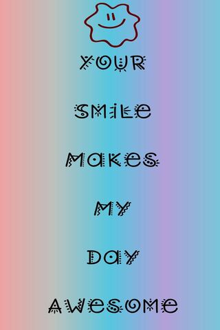 The Joy of Your Smile 😊