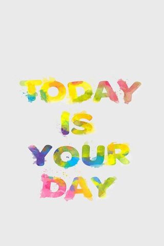 Embrace the Moment: Today is Yours! 🌈✨
