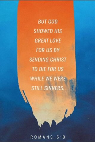 Unconditional Love: A Message from Romans 5:8