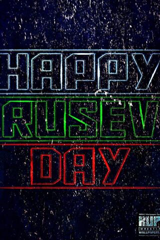 Celebrate Rusev Day! 🎉
