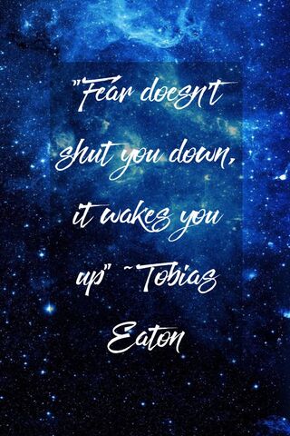 Awakening Through Fear: A Tobias Eaton Quote