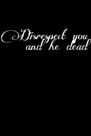 The Price of Disrespect