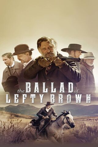 The Journey of Lefty Brown: A Western Tale 🌄🔫