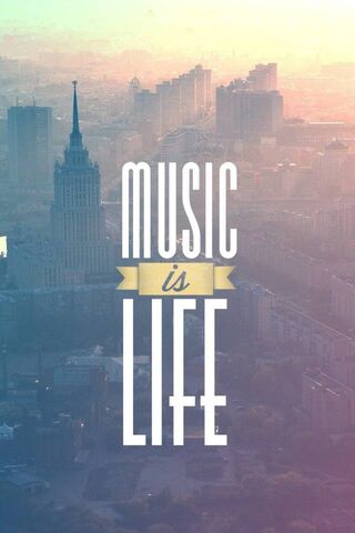 Music Is Life