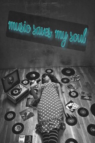 Music Saves My Soul