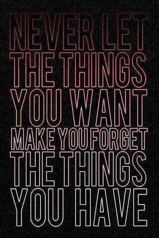 Cherish What You Have