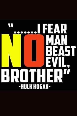 Fearless Words of Hulk Hogan 💪