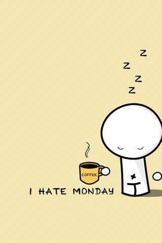 Hate Monday