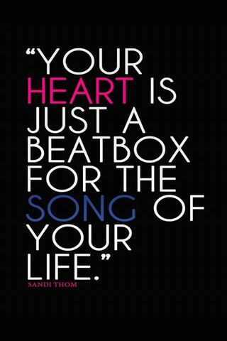 The Rhythm of Your Life..
