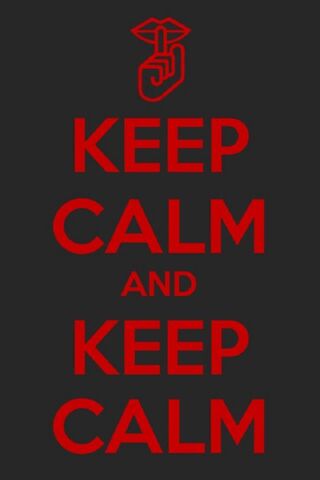 Keep Calm Keep Calm