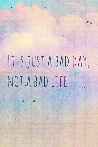 Bad Day Wallpaper - Download to your mobile from PHONEKY