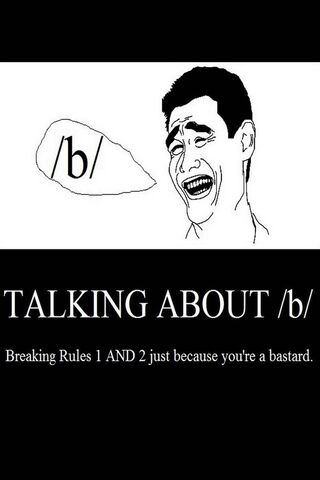 The Rule-Breaker’s Guide to /b/ 😂