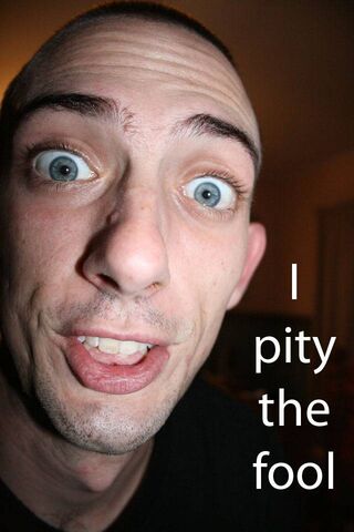 The Face of Regret: I Pity the Fool! 😄