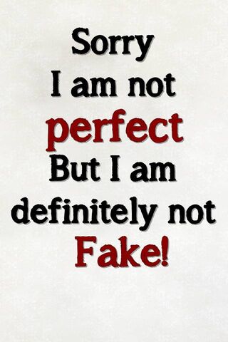 Perfect and Fake