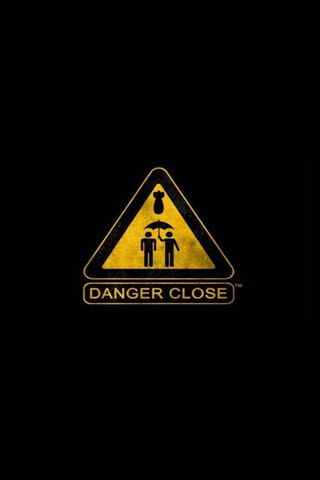 Danger Close