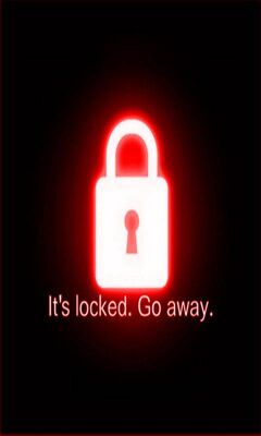Its Locked Go Away Wallpaper - Download to your mobile from PHONEKY