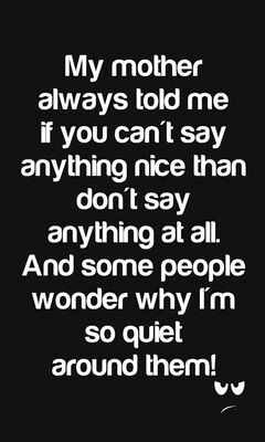 My Mother Said Wallpaper - Download to your mobile from PHONEKY