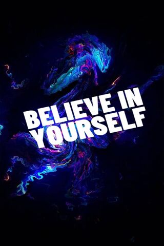 Believe In Yourself
