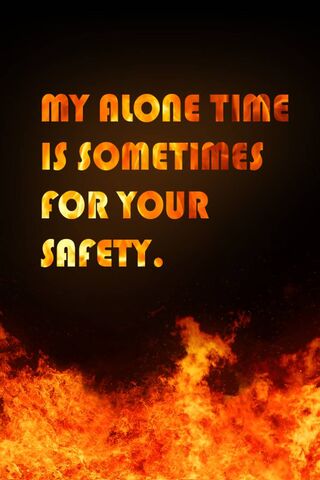 Embracing Solitude for Safety 🔥