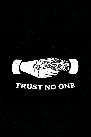 Trust No One