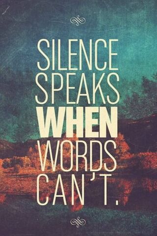 Silence Speaks