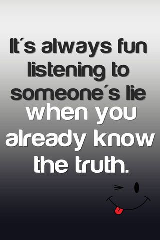 The Truth Behind the Lies