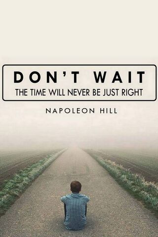 Don't Wait