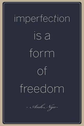 Embracing Imperfection: A Path to Freedom 🌟