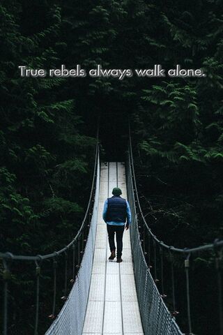 Rebels Walk Alone