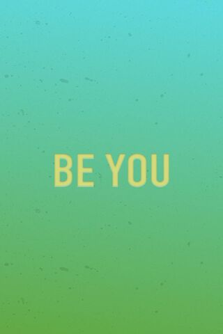 Be You