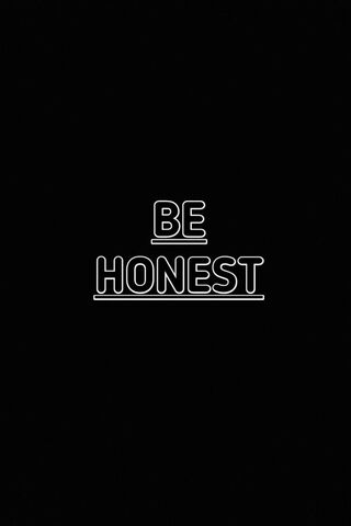 Be Honest