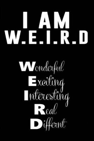 Embracing the W.E.I.R.D..