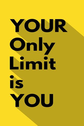 Your Only Limit Wallpaper Download To Your Mobile From Phoneky