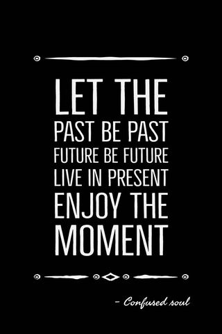Embrace the Now 🌟