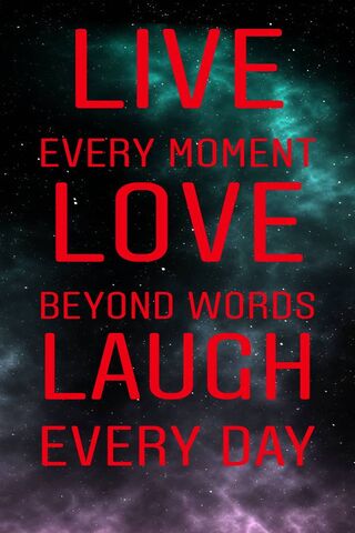 Embrace Every Moment: Live, Love, Laugh
