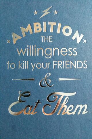 The Dark Side of Ambition