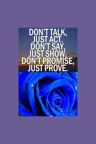 Actions Speak Louder 🌹✨