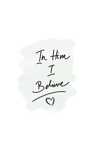 In Jesus I Believe