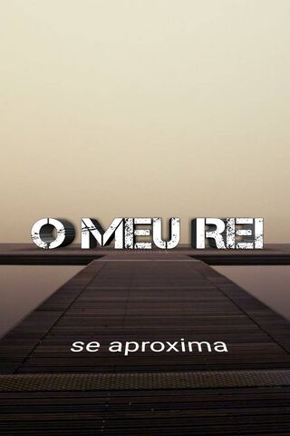 The Approach of My King