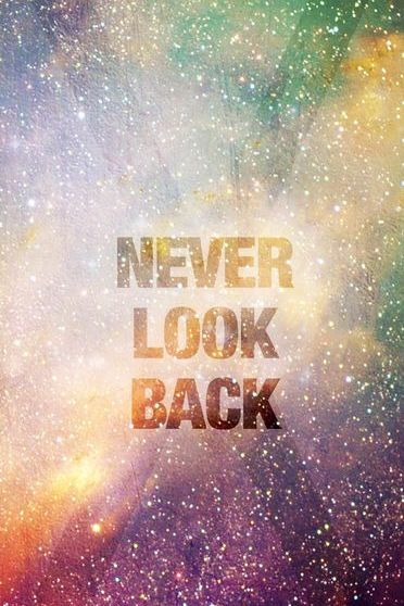 Never Look Back