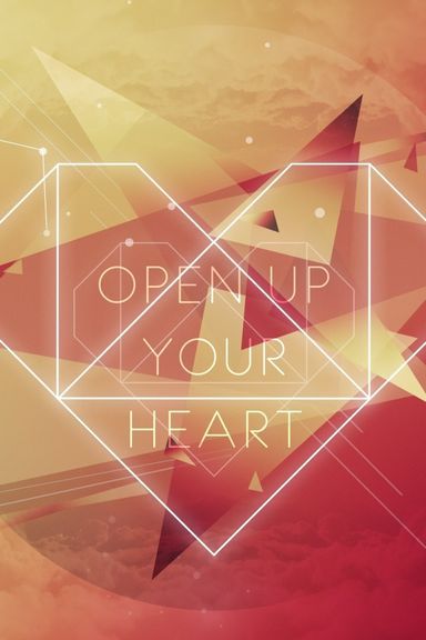 Откройте свое сердце