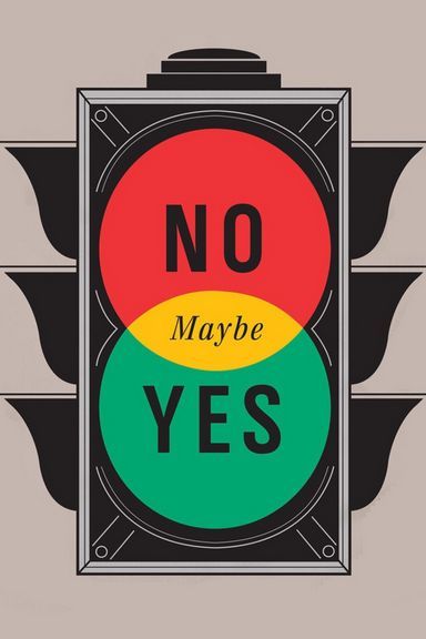 Yes Maybe No