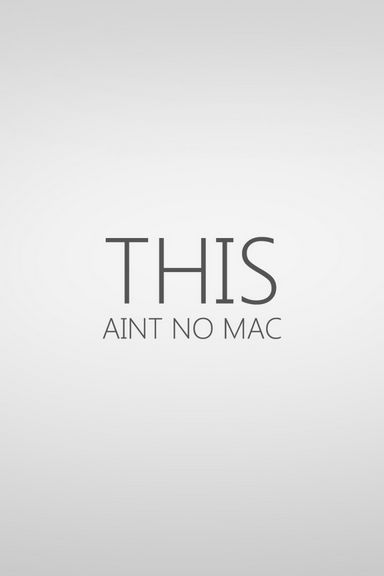 이 Aint No Mac