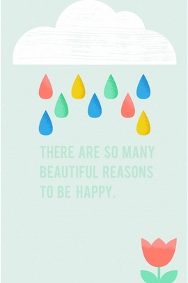 There Are So Many Beautiful Reasons To Be Happy