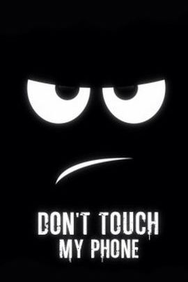Don't Touch My Phone Black Eyes