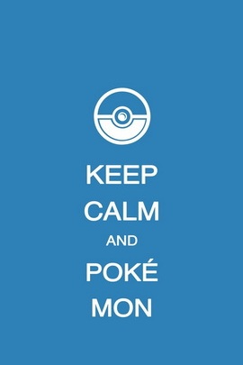 Keep Calm And Pokemon